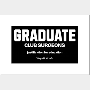 Surgeon Graduate _Turning health into wealth. Posters and Art